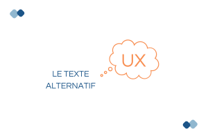 illustration derrière le texte alternatif il faut penser à l'expérience utilisateur